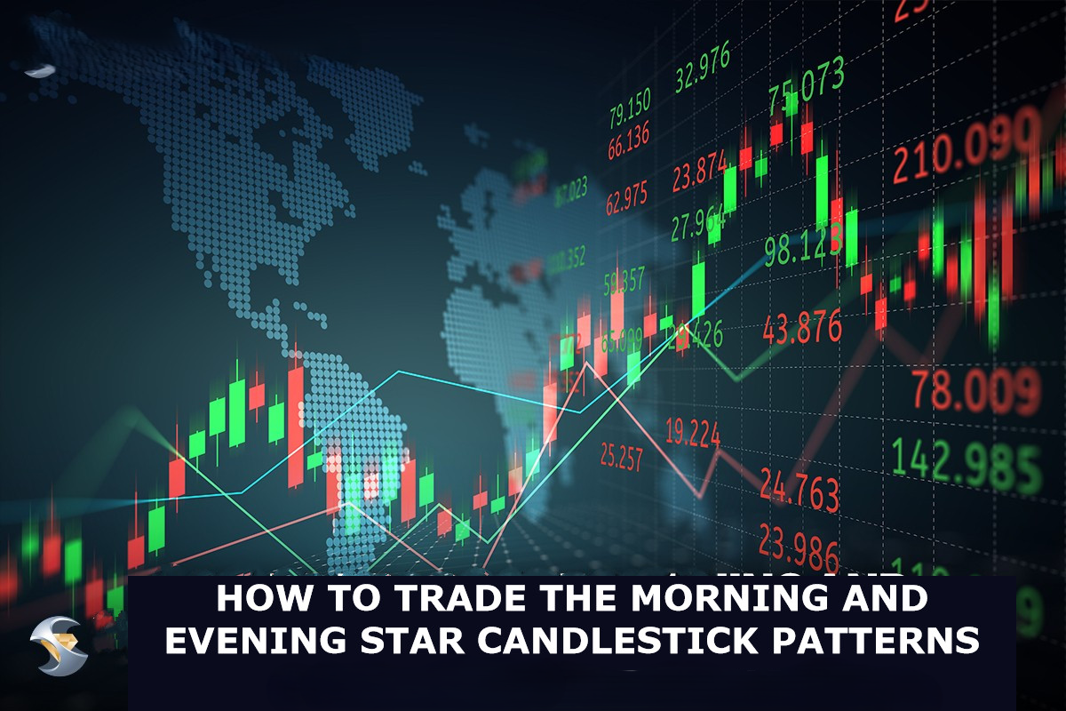 How to Trade the Morning and Evening Star Candlestick Patterns on Aura Exchange Market